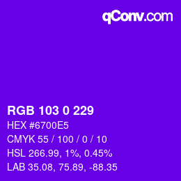 Color code: RGB 103 0 229 | qconv.com