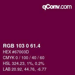 カラーコード: RGB 103 0 61.4 | qconv.com