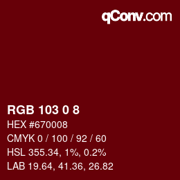 Color code: RGB 103 0 8 | qconv.com