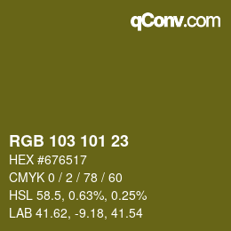 Color code: RGB 103 101 23 | qconv.com