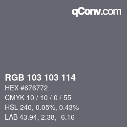 カラーコード: RGB 103 103 114 | qconv.com