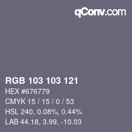 Color code: RGB 103 103 121 | qconv.com