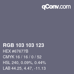 カラーコード: RGB 103 103 123 | qconv.com