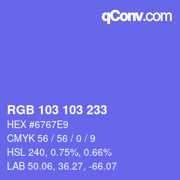 カラーコード: RGB 103 103 233 | qconv.com