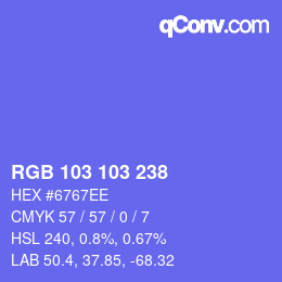 カラーコード: RGB 103 103 238 | qconv.com