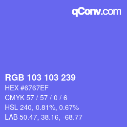 Color code: RGB 103 103 239 | qconv.com