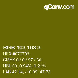 カラーコード: RGB 103 103 3 | qconv.com