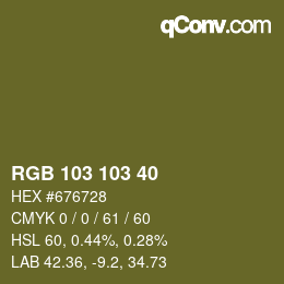 カラーコード: RGB 103 103 40 | qconv.com