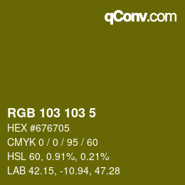 颜色代码: RGB 103 103 5 | qconv.com