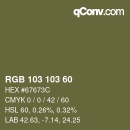 Color code: RGB 103 103 60 | qconv.com