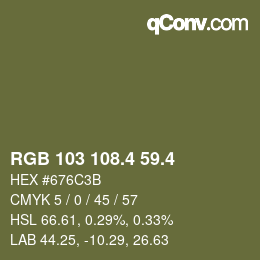 カラーコード: RGB 103 108.4 59.4 | qconv.com