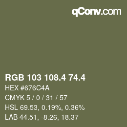 カラーコード: RGB 103 108.4 74.4 | qconv.com