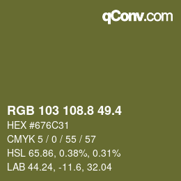 カラーコード: RGB 103 108.8 49.4 | qconv.com