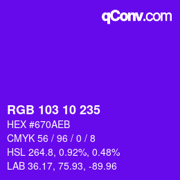 カラーコード: RGB 103 10 235 | qconv.com