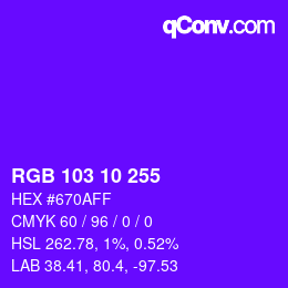 颜色代码: RGB 103 10 255 | qconv.com