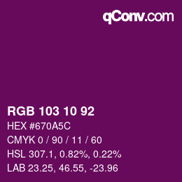 Color code: RGB 103 10 92 | qconv.com