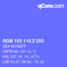 カラーコード: RGB 103 110.2 255 | qconv.com