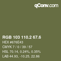 カラーコード: RGB 103 110.2 67.6 | qconv.com