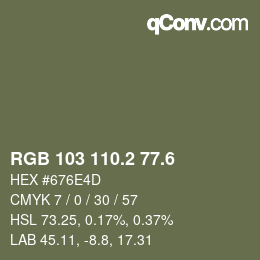 カラーコード: RGB 103 110.2 77.6 | qconv.com