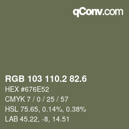 カラーコード: RGB 103 110.2 82.6 | qconv.com