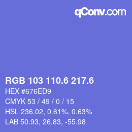 カラーコード: RGB 103 110.6 217.6 | qconv.com