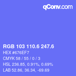カラーコード: RGB 103 110.6 247.6 | qconv.com