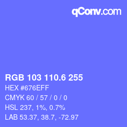 カラーコード: RGB 103 110.6 255 | qconv.com