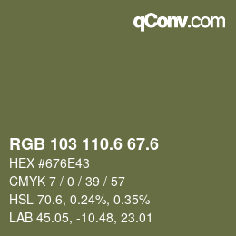 カラーコード: RGB 103 110.6 67.6 | qconv.com