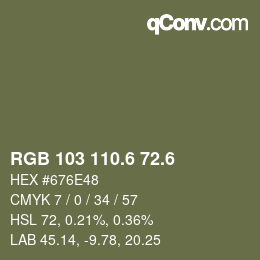 カラーコード: RGB 103 110.6 72.6 | qconv.com