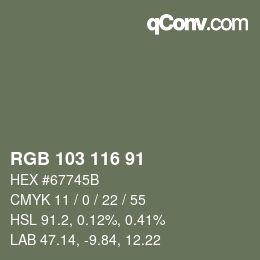 Color code: RGB 103 116 91 | qconv.com