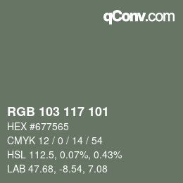 Color code: RGB 103 117 101 | qconv.com