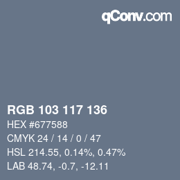 Color code: RGB 103 117 136 | qconv.com