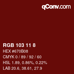 カラーコード: RGB 103 11 8 | qconv.com