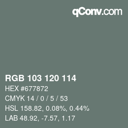 Color code: RGB 103 120 114 | qconv.com