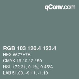 カラーコード: RGB 103 126.4 123.4 | qconv.com