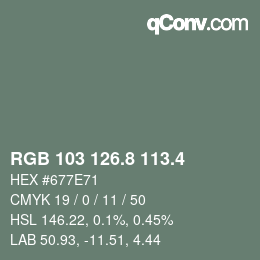 カラーコード: RGB 103 126.8 113.4 | qconv.com