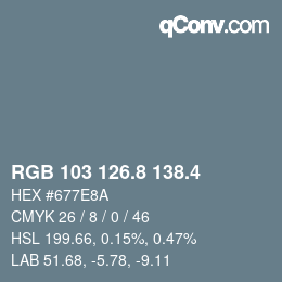 カラーコード: RGB 103 126.8 138.4 | qconv.com