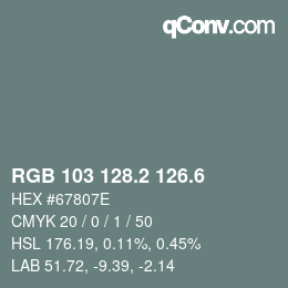 カラーコード: RGB 103 128.2 126.6 | qconv.com