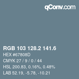 カラーコード: RGB 103 128.2 141.6 | qconv.com