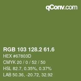 カラーコード: RGB 103 128.2 61.6 | qconv.com