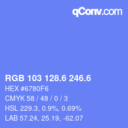 カラーコード: RGB 103 128.6 246.6 | qconv.com