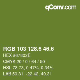 カラーコード: RGB 103 128.6 46.6 | qconv.com