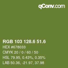 カラーコード: RGB 103 128.6 51.6 | qconv.com