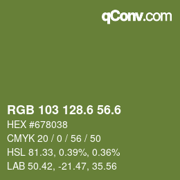カラーコード: RGB 103 128.6 56.6 | qconv.com
