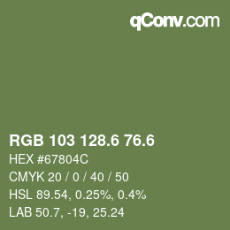 カラーコード: RGB 103 128.6 76.6 | qconv.com