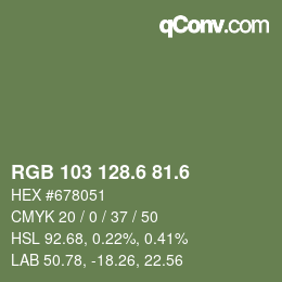 カラーコード: RGB 103 128.6 81.6 | qconv.com