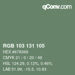 Color code: RGB 103 131 105 | qconv.com