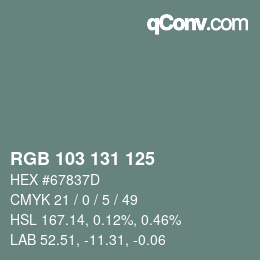 Color code: RGB 103 131 125 | qconv.com