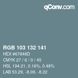颜色代码: RGB 103 132 141 | qconv.com