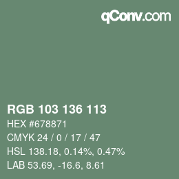 カラーコード: RGB 103 136 113 | qconv.com